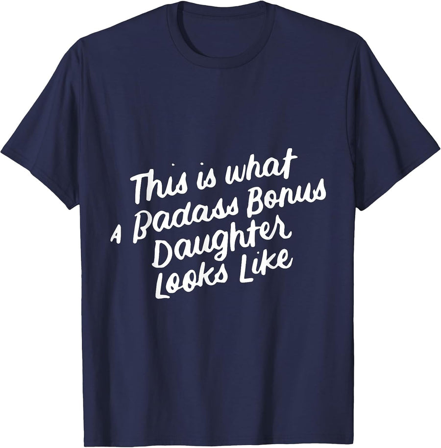 Step Bonus Daughter Funny for Stepdaughter T-Shirt - Navy Blue