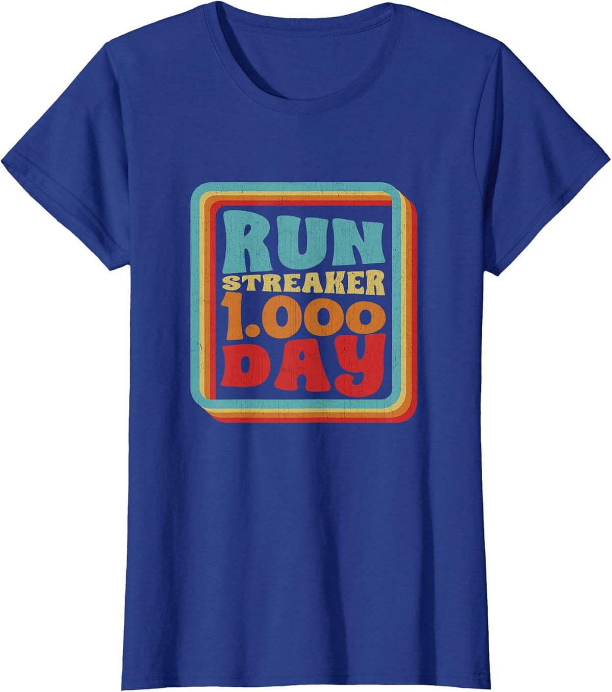 Run Streak Streaker 1000 Days of Running Comma Day Runner T-Shirt - Royal Blue
