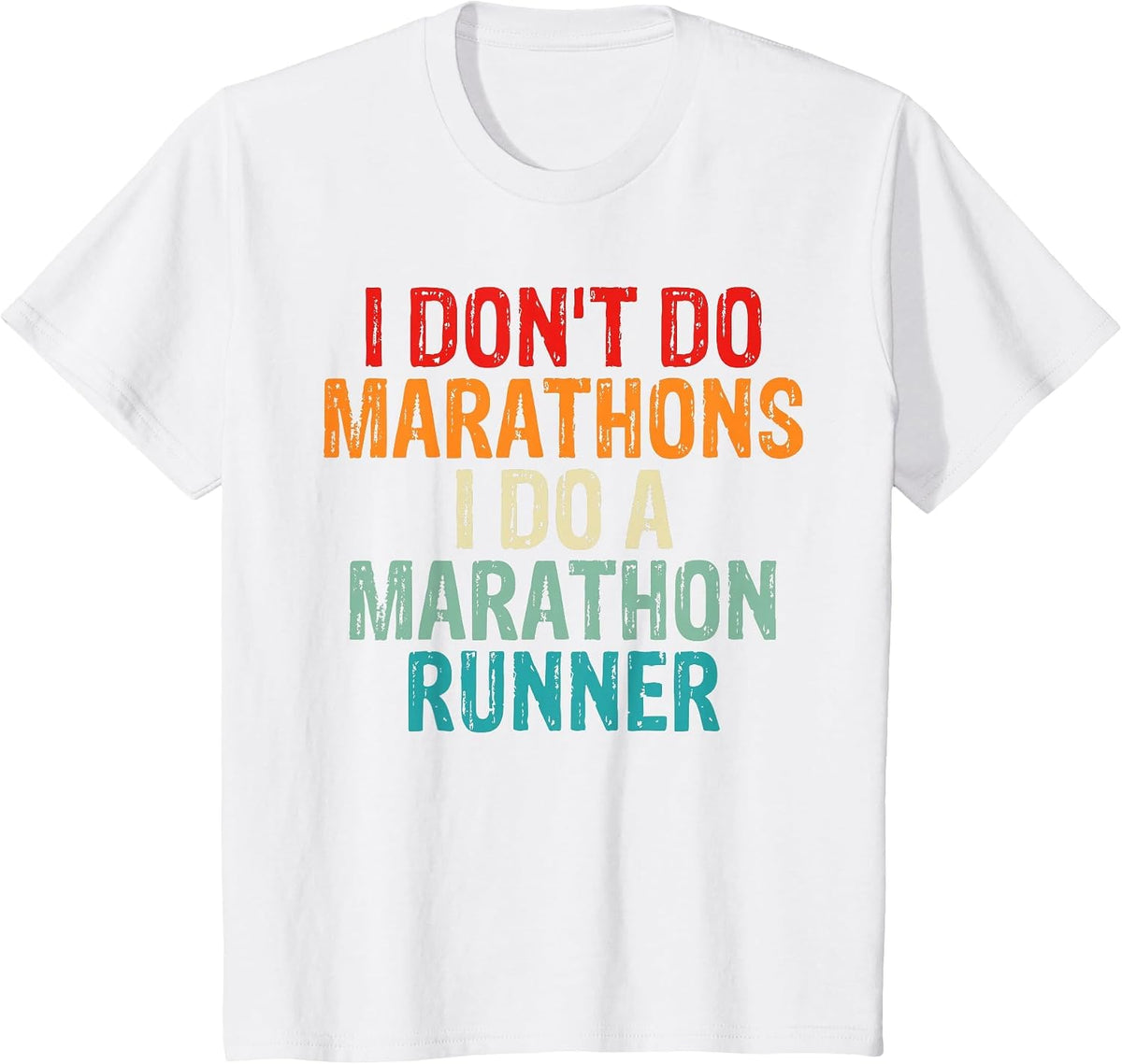 I Don't Do Marathons I Do A Marathon Runner Spouse Funny T-Shirt - White