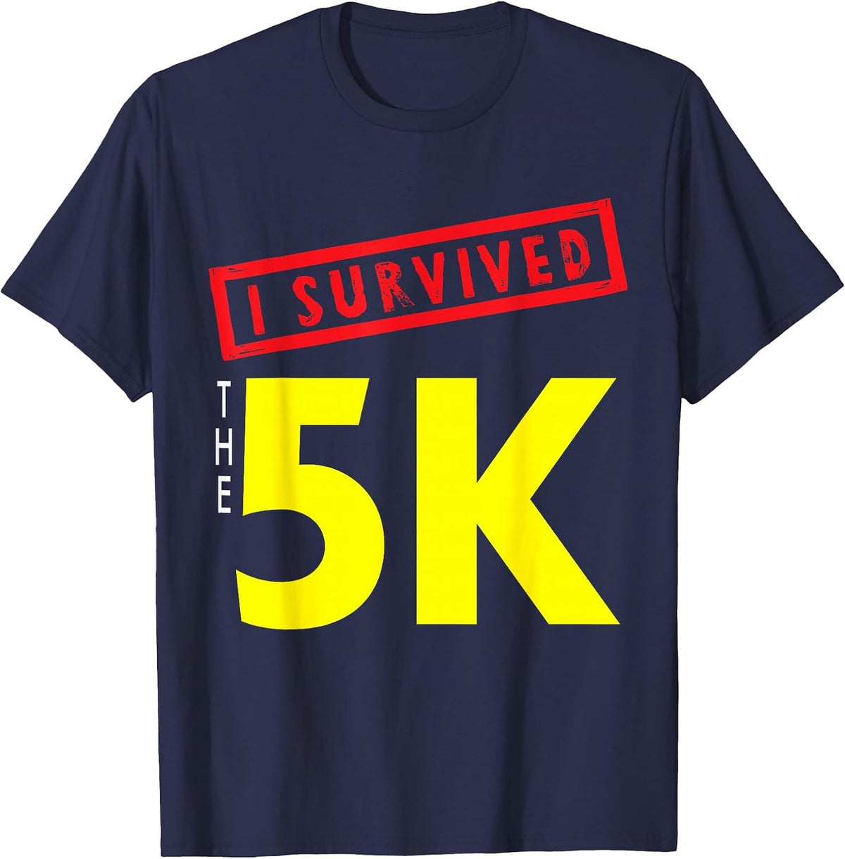 I Survived 5K Finisher First Time Running Runner Marathon T-Shirt - Navy Blue