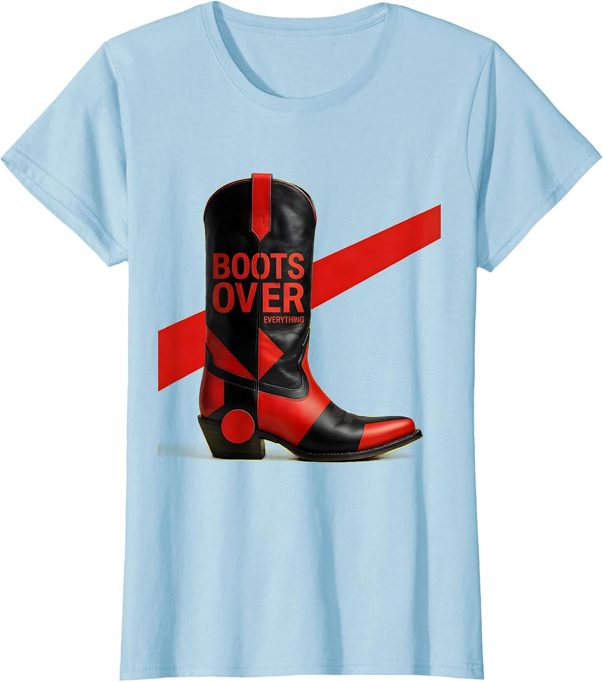 Women's Boots Over Everything Western Pride Design T-Shirt - Baby Blue
