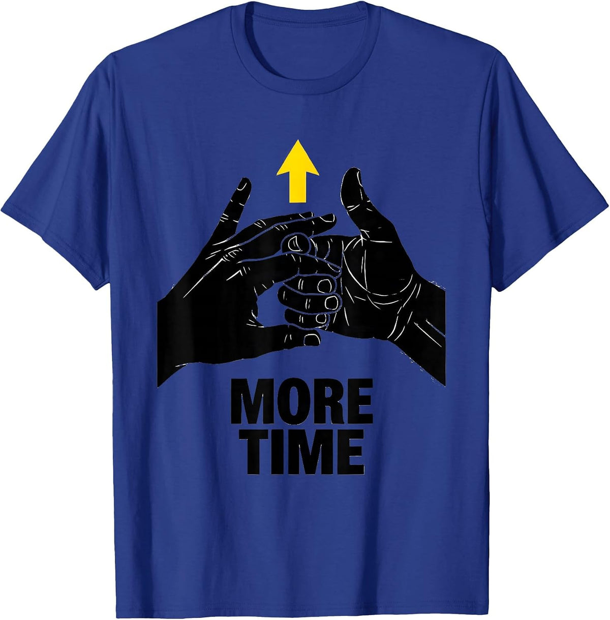 More Time Stencil ASL Sign Language Teacher Classroom Humor T-Shirt - Royal Blue