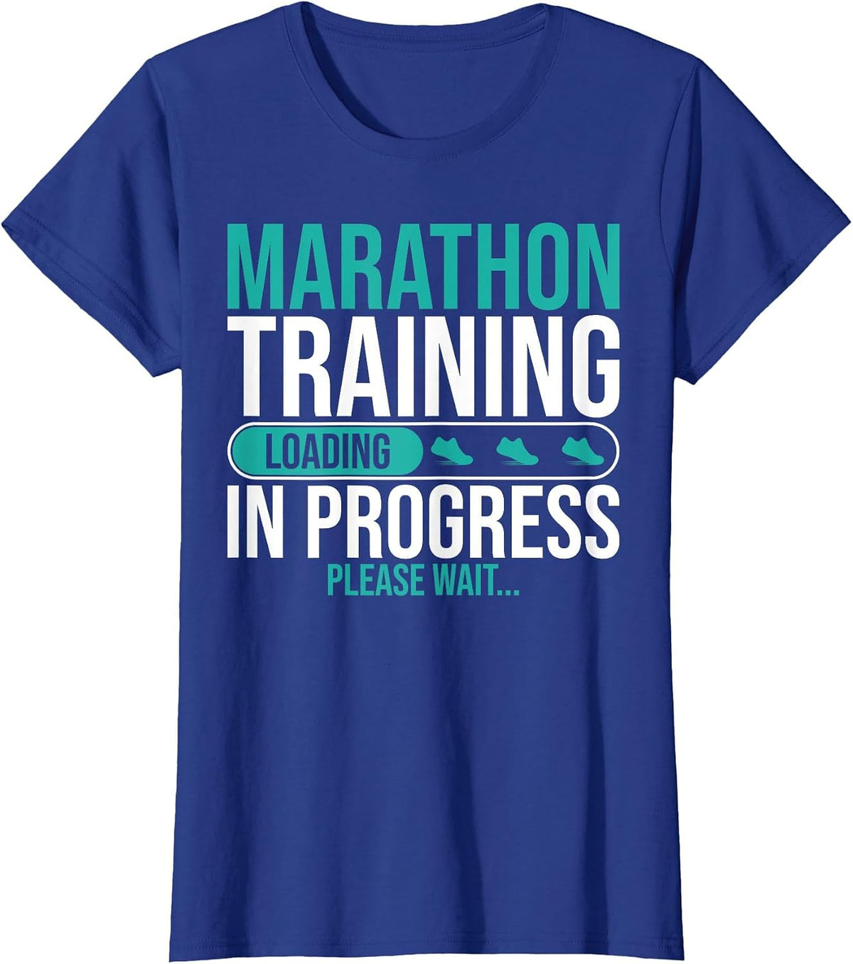 Marathon Training in Progress Marathons Finisher Running T-Shirt - Royal Blue