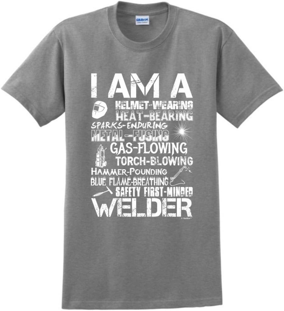 I am a Welder, Badass Welding Gift T-Shirt - Sport Grey