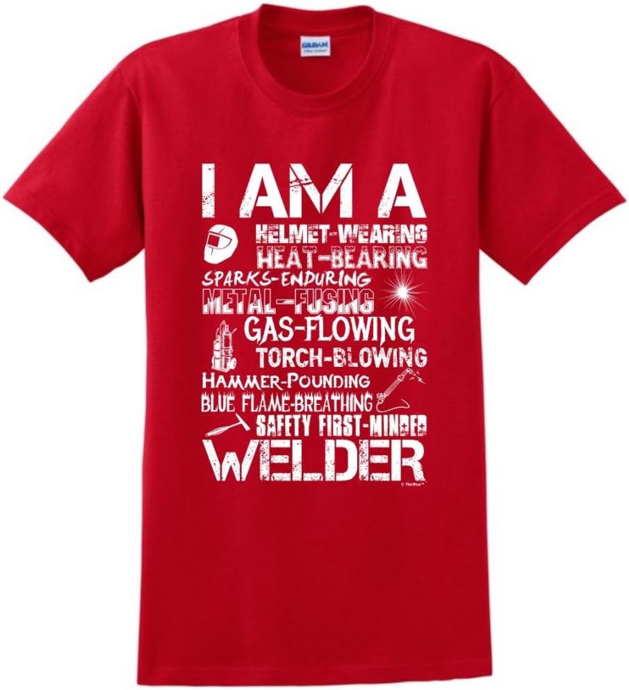I am a Welder, Badass Welding Gift T-Shirt - Red