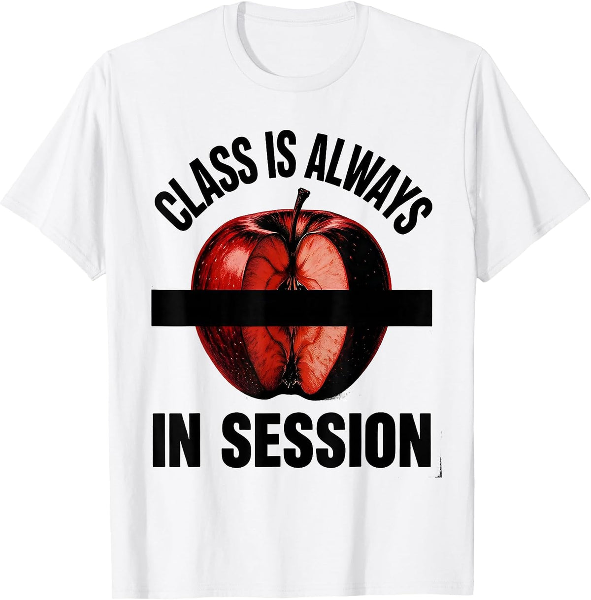 Men's Class Is Always In Session Teacher Design T-Shirt - White
