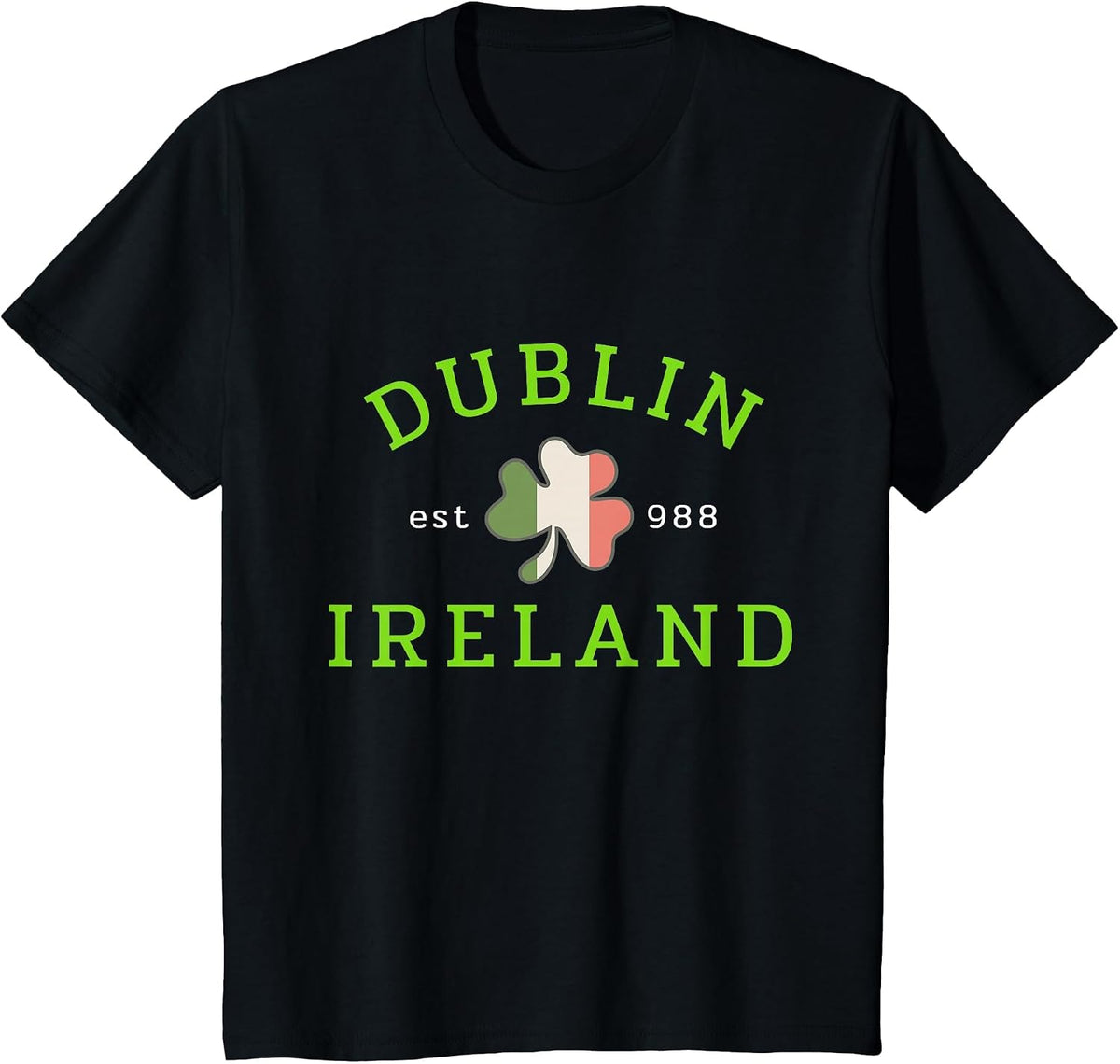 Dublin Ireland Est. 988 Irish St Patrick's Day Shamrock T-Shirt - Black