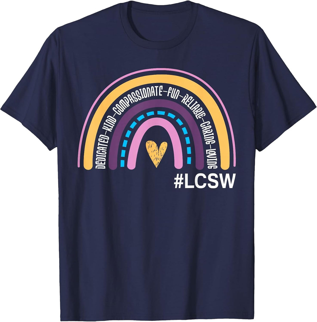 Licensed Clinical Social Worker Rainbow LCSW Appreciation T-Shirt - Navy Blue
