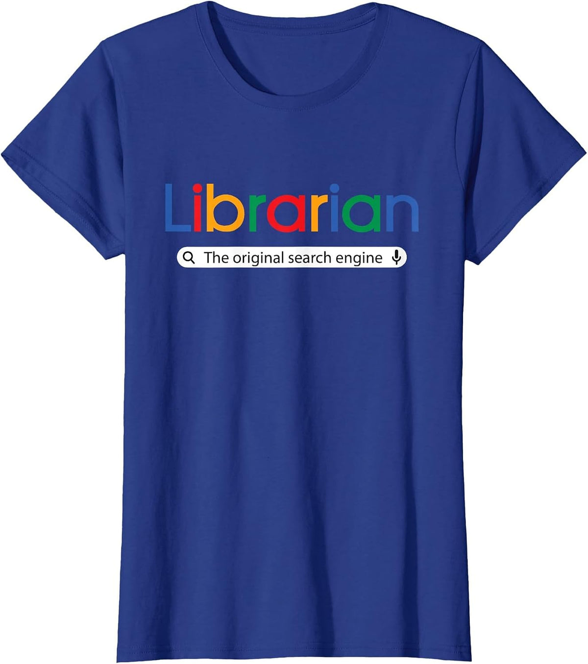 The Original Search Engine - School Librarian Library Books T-Shirt - Royal Blue