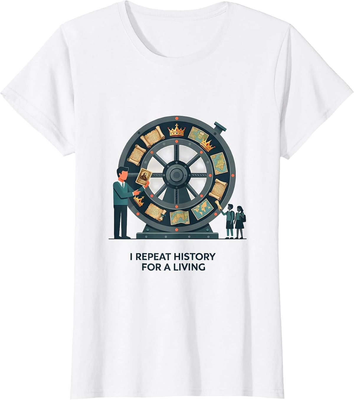 I Repeat History For A Living Funny History Teacher T-Shirt - White
