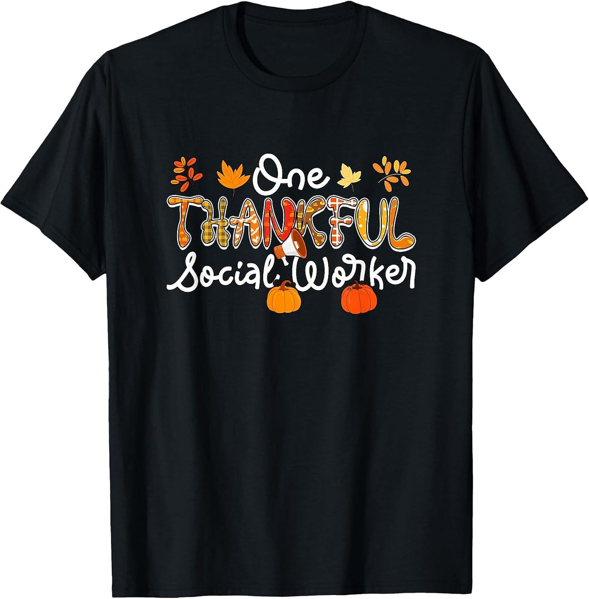 One Thankful Social Worker Thanksgiving Fall Proud Job T-Shirt - Black