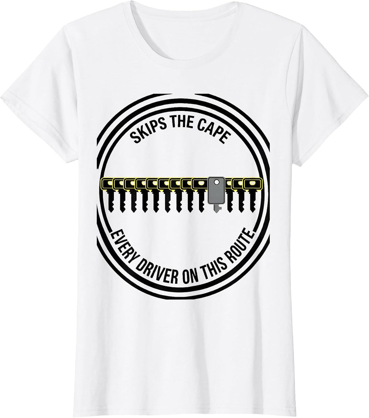 Women's Every Driver On This Route Skips The Cape School Bus Driver T-Shirt - White
