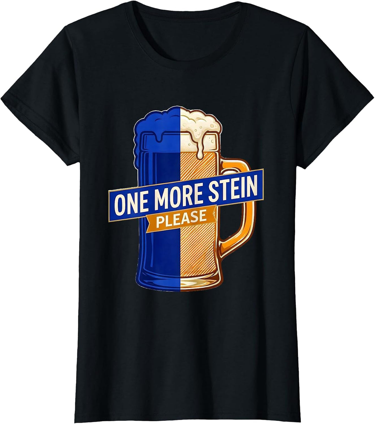 Women's One More Stein Please Funny Oktoberfest Design T-Shirt - Black