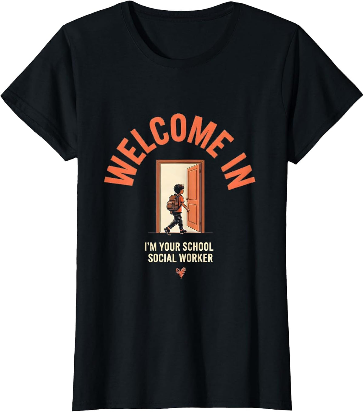 Welcome In, I'm Your School Social Worker Social Worker T-Shirt - Black