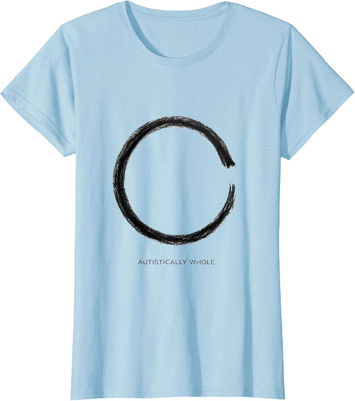Autistically Whole Minimalist Neurodiversity Awareness T-Shirt - Baby Blue