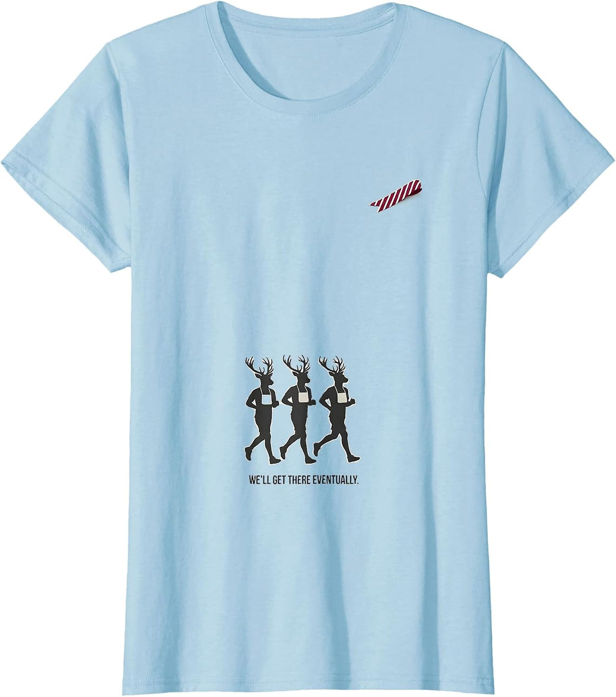 We'll Get There Eventually Funny Christmas Run Runner Squad T-Shirt - Baby Blue