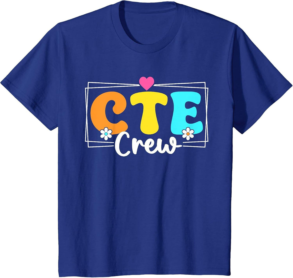 CTE Crew Teacher Back to School Teachers Students T-Shirt - Royal Blue