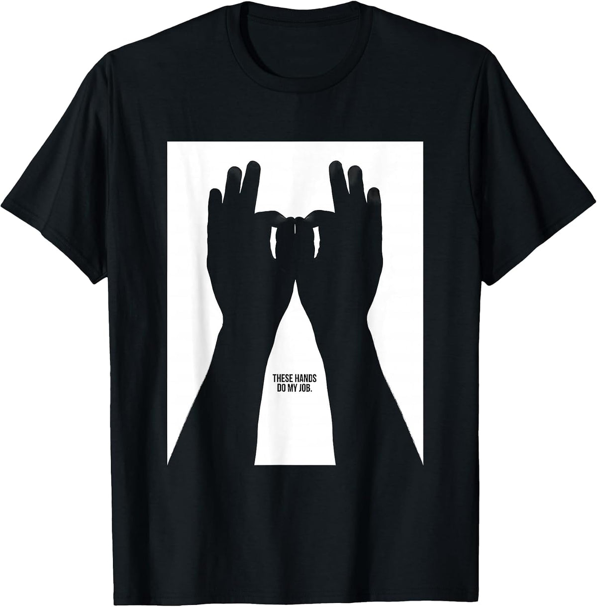 Men's These Hands Do My Job Funny ASL Sign Language Teacher Humor T-Shirt - Black