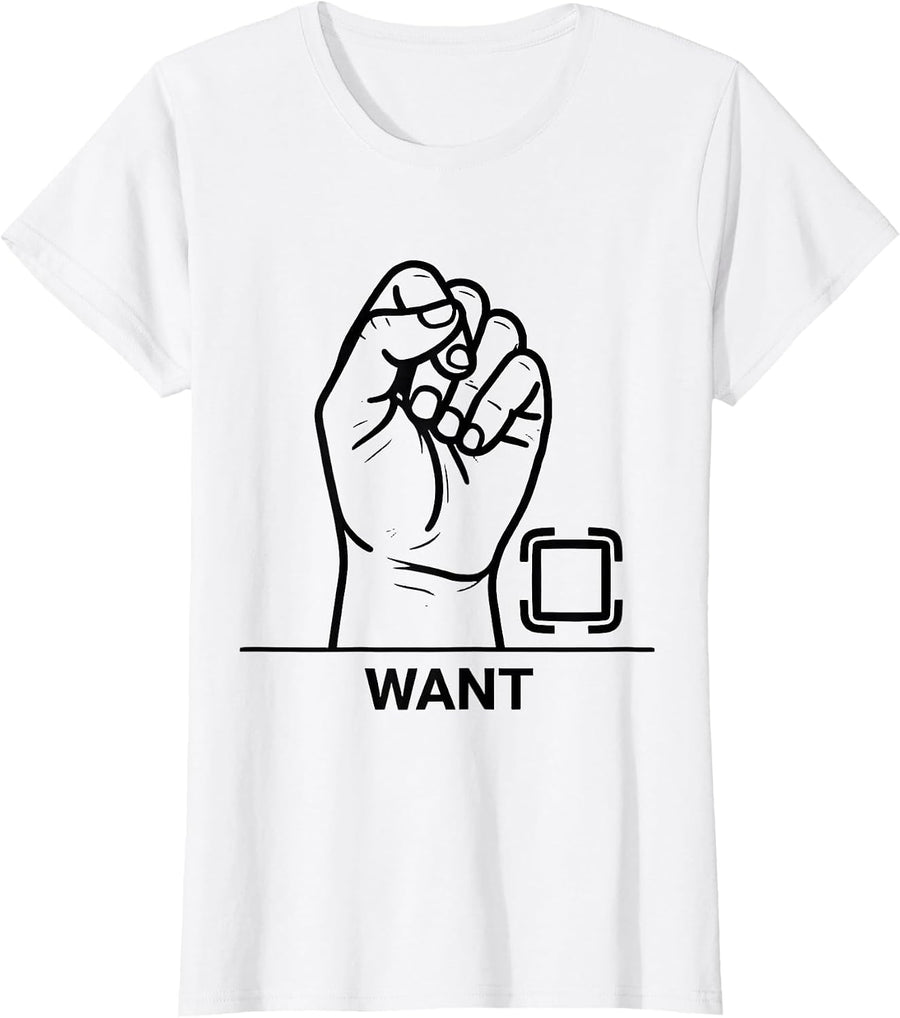 Women's Want Supportive AAC Speech Therapy Communication Advocacy T-Shirt - White