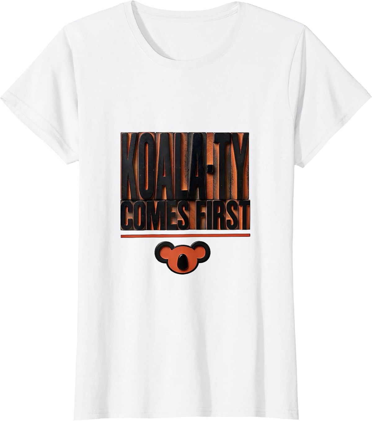 Koala-ty Comes First Funny Koala Lover Animal Humor T-Shirt - White