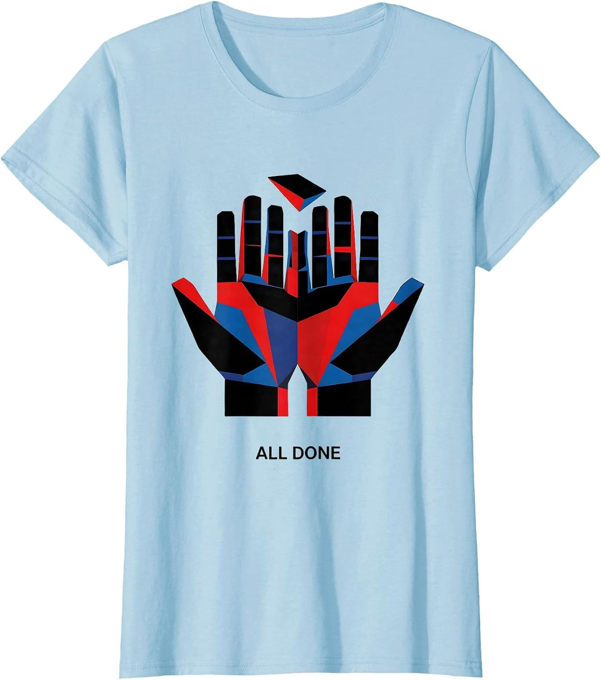 All Done Bauhaus Modernist ASL Sign Language Teacher T-Shirt - Baby Blue
