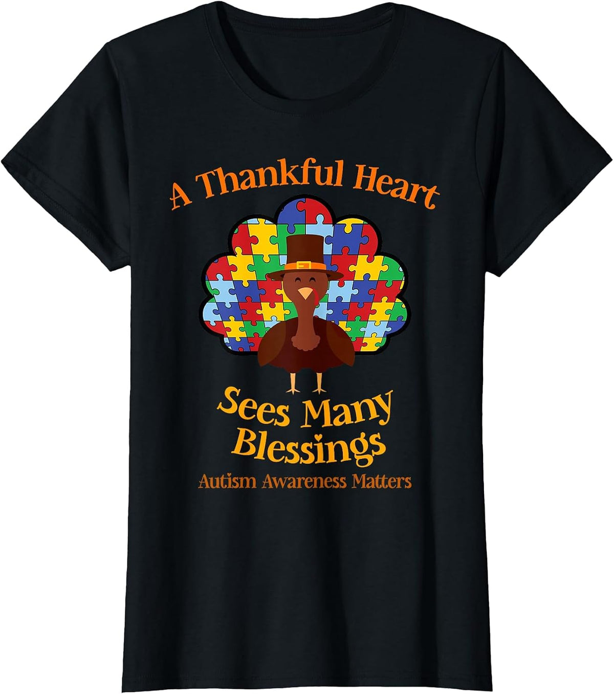 Autism Thanksgiving A Thankful Heart Sees Many Blessings T-Shirt - Black