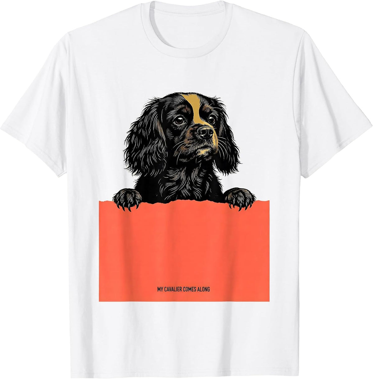 Men's My Cavalier Comes Along Cute Cavalier King Charles Spaniel T-Shirt - White