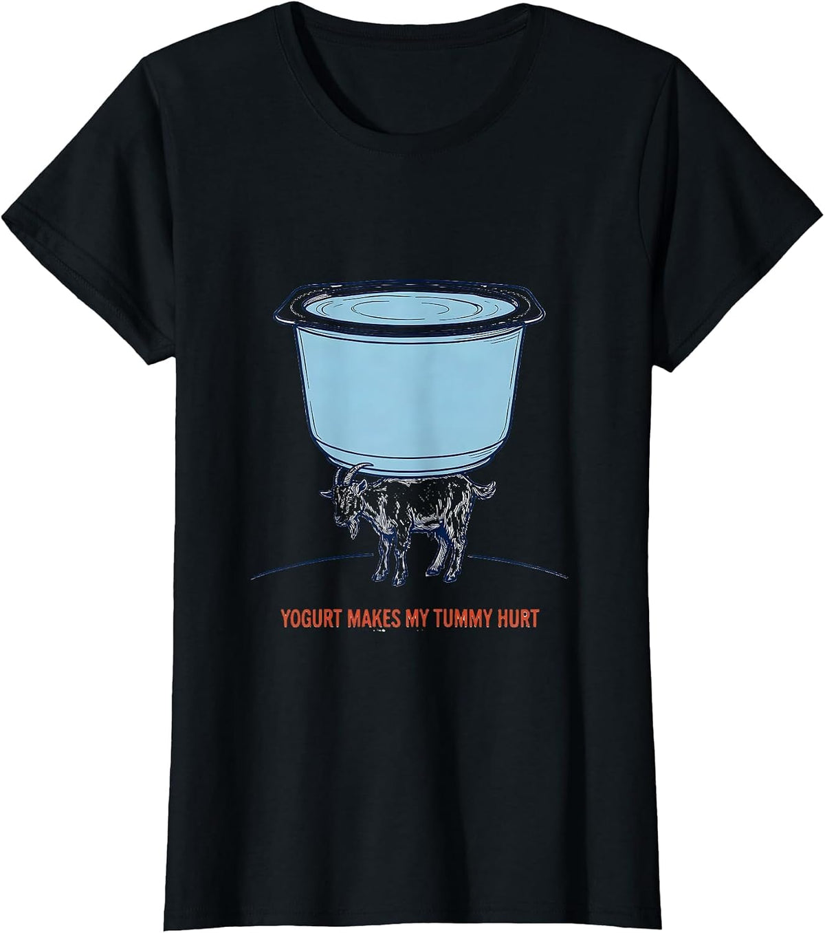 Yogurt Makes My Tummy Hurt Funny Bootleg Meme Humor T-Shirt - Black