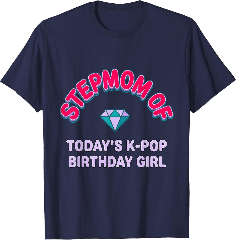 Stepmom Of Today's K-Pop Birthday Girl Family Matching T-Shirt - Navy Blue