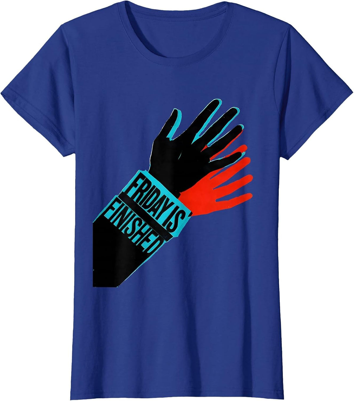 Women's Friday Is Finished New Wave Typography ASL Teacher Deaf T-Shirt - Royal Blue