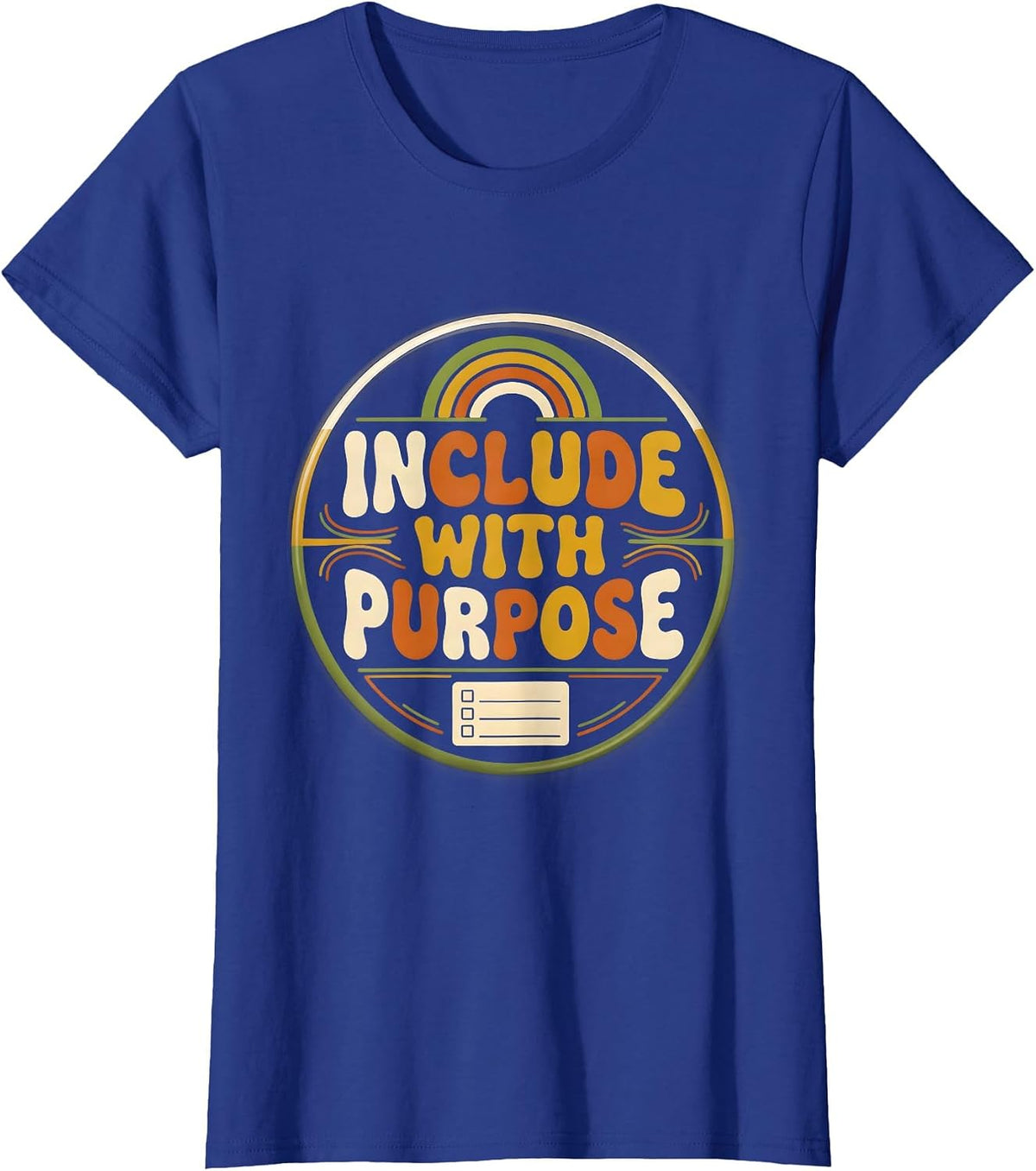 Women's Include With Purpose Retro Autism Inclusion Special T-Shirt - Royal Blue