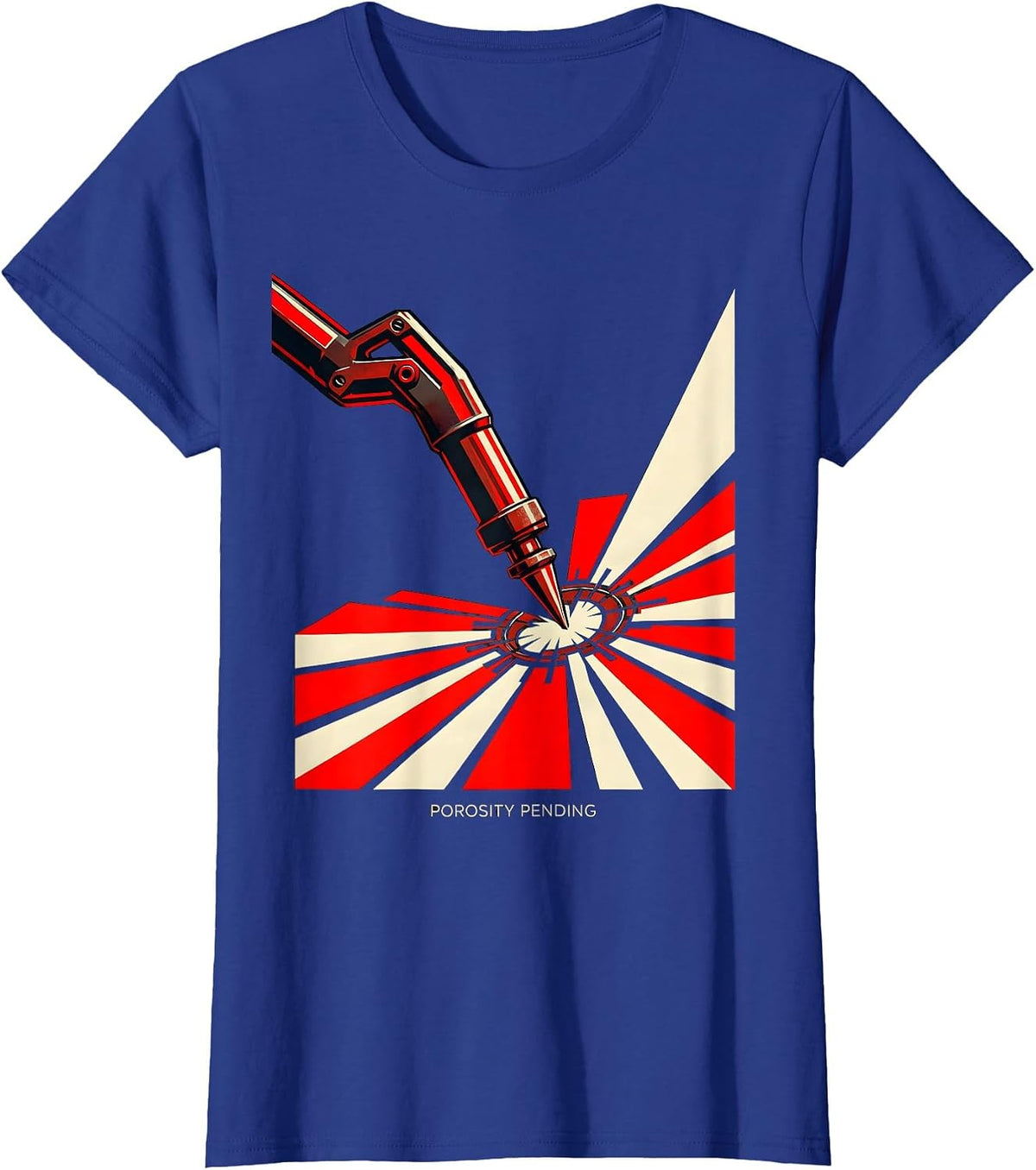 Women's Porosity Pending Constructivist Welder Blue Collar Humor T-Shirt - Royal Blue