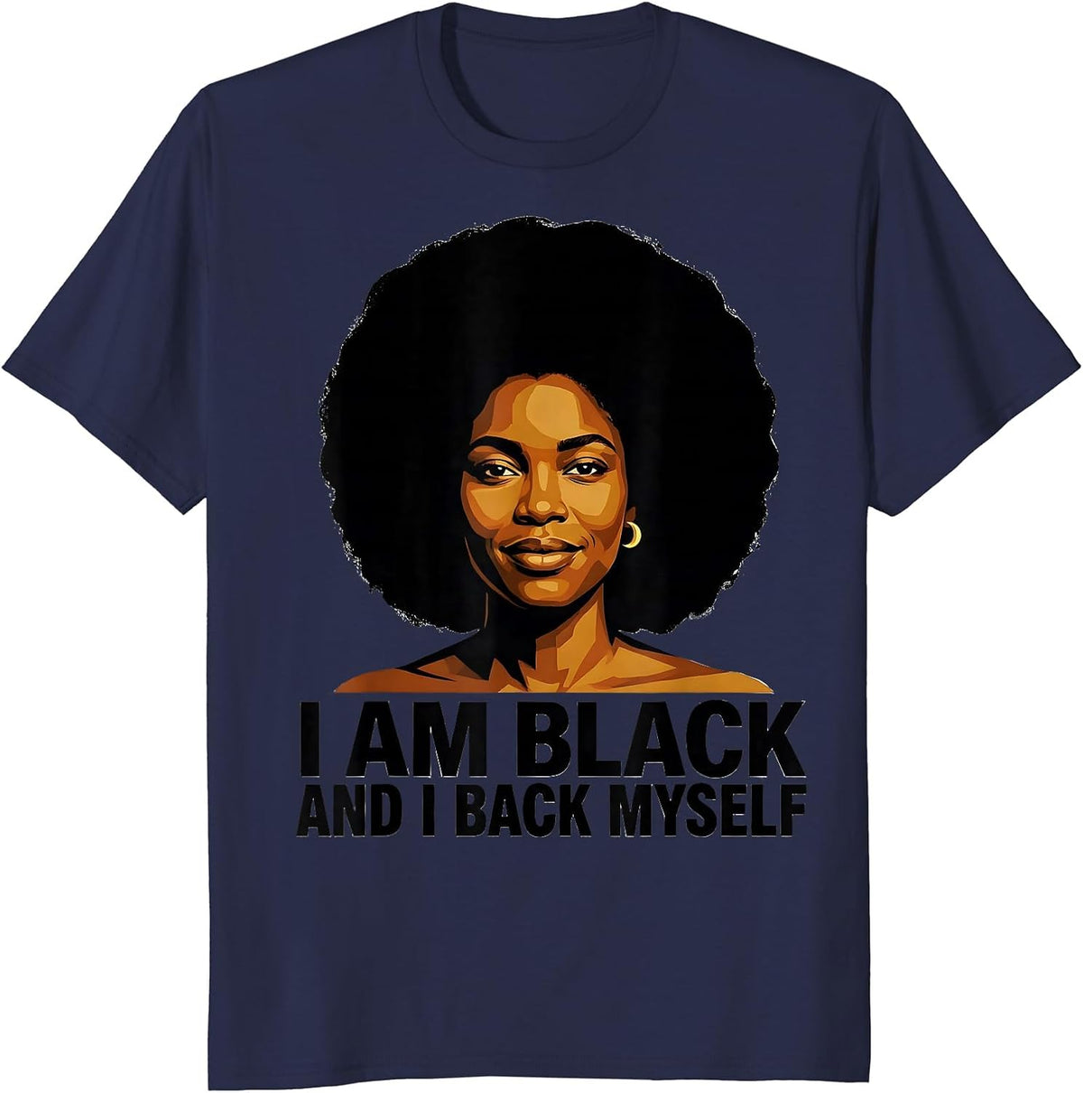 Men's I Am Black And I Back Myself Afro Pride Black History Month T-Shirt - Navy Blue