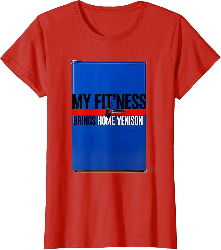 Women's My Fit'ness Brings Home Venison Funny Deer Hunting Dad Joke T-Shirt - Red