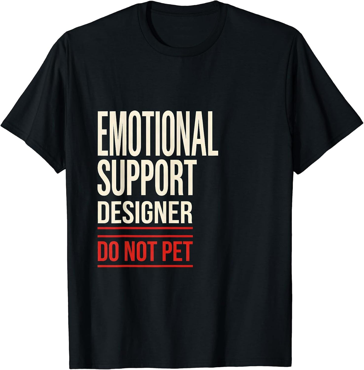 Men's Emotional Support Designer Do Not Pet Funny Husband T-Shirt - Black