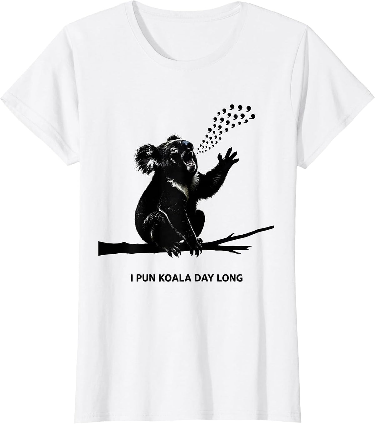 Women's I Pun Koala Day Long Funny Koala Lover Animal Puns Gift T-Shirt - White