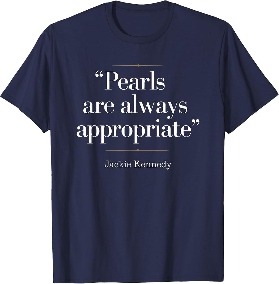 Pearls are Always Appropriate Fashion T-Shirt - Navy Blue