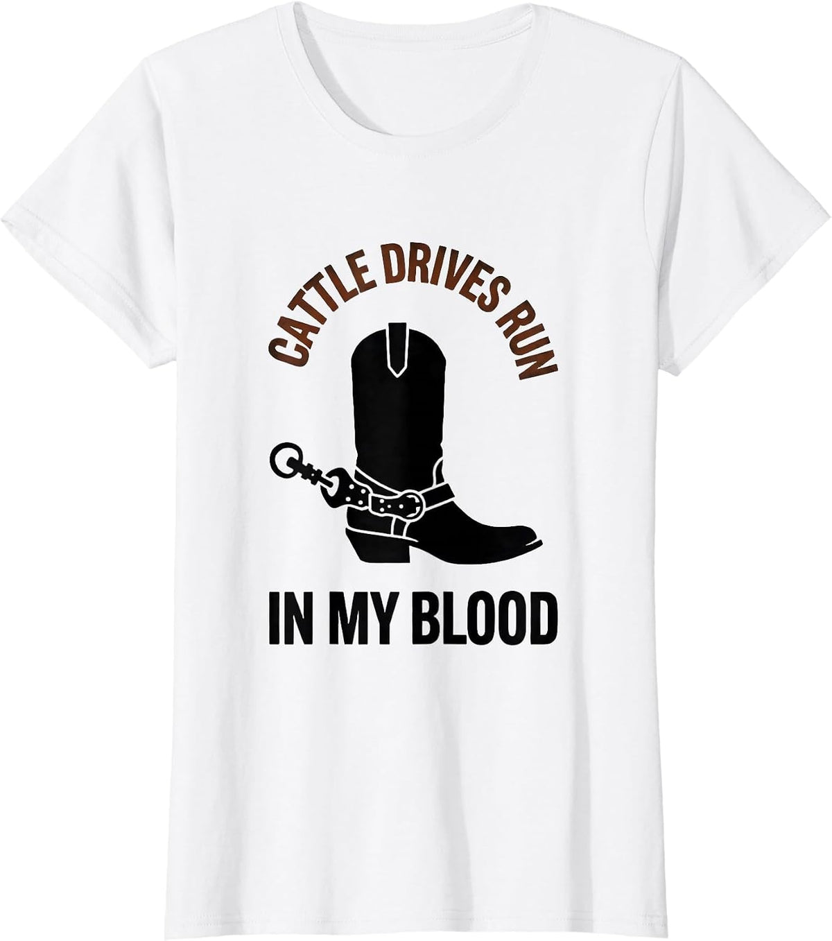 Cattle Drives Run In My Blood Minimalist Black Cowboy Pride T-Shirt - White