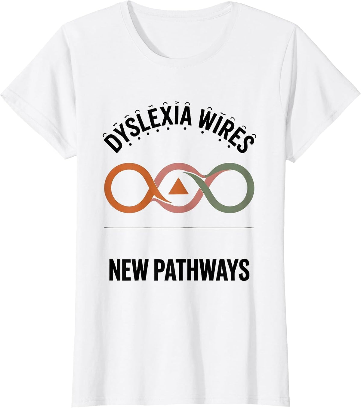 Dyslexia Wires New Pathways Teacher Awareness Dyslexia T-Shirt - White