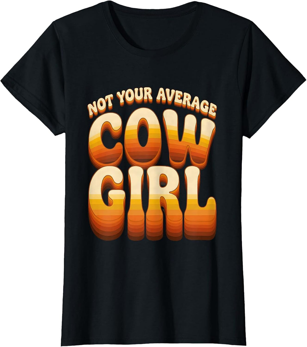 Not Your Average Cowgirl Western Graphic Design T-Shirt - Black