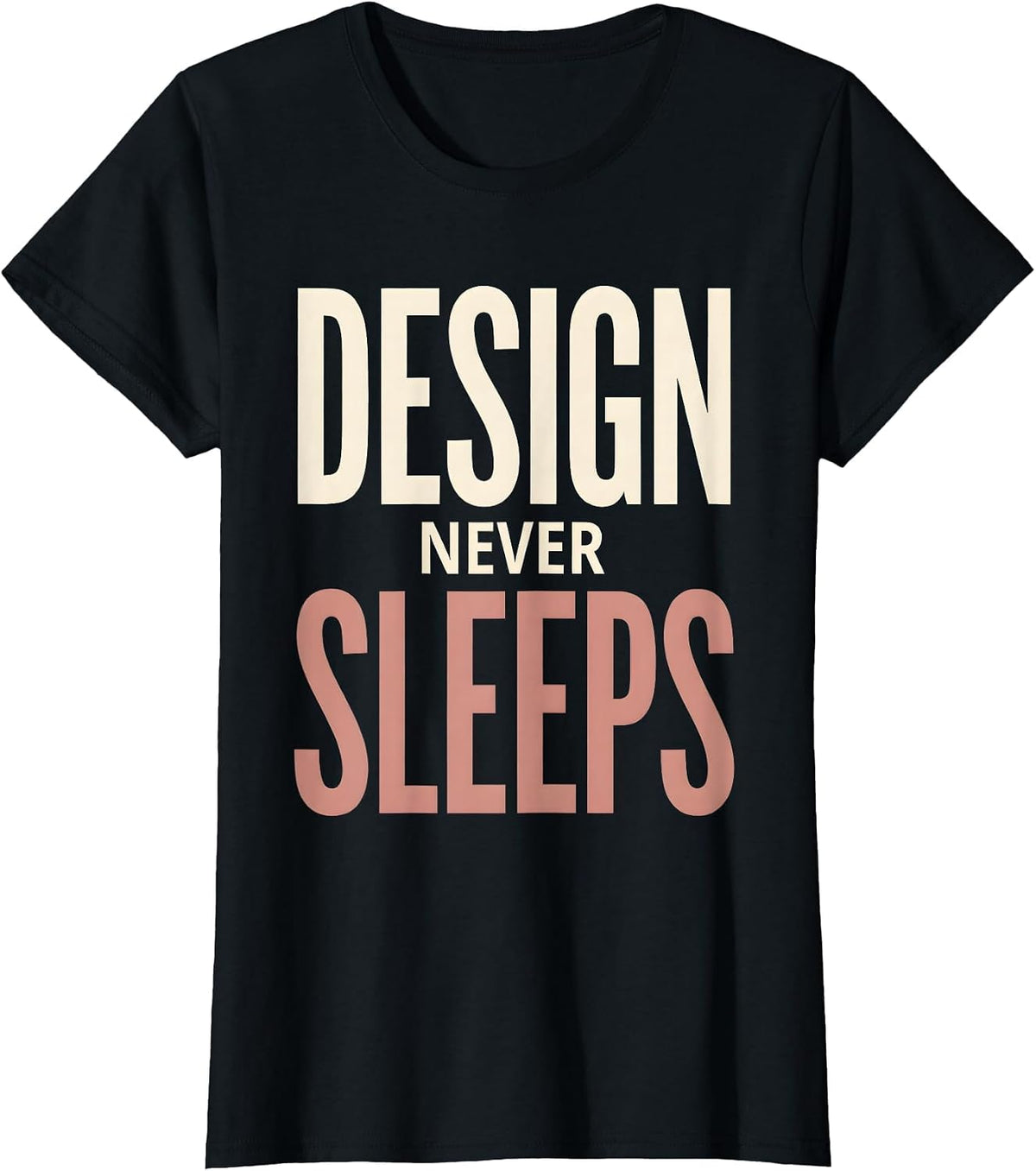 Design Never Sleeps Creative Graphic Tee T-Shirt - Black