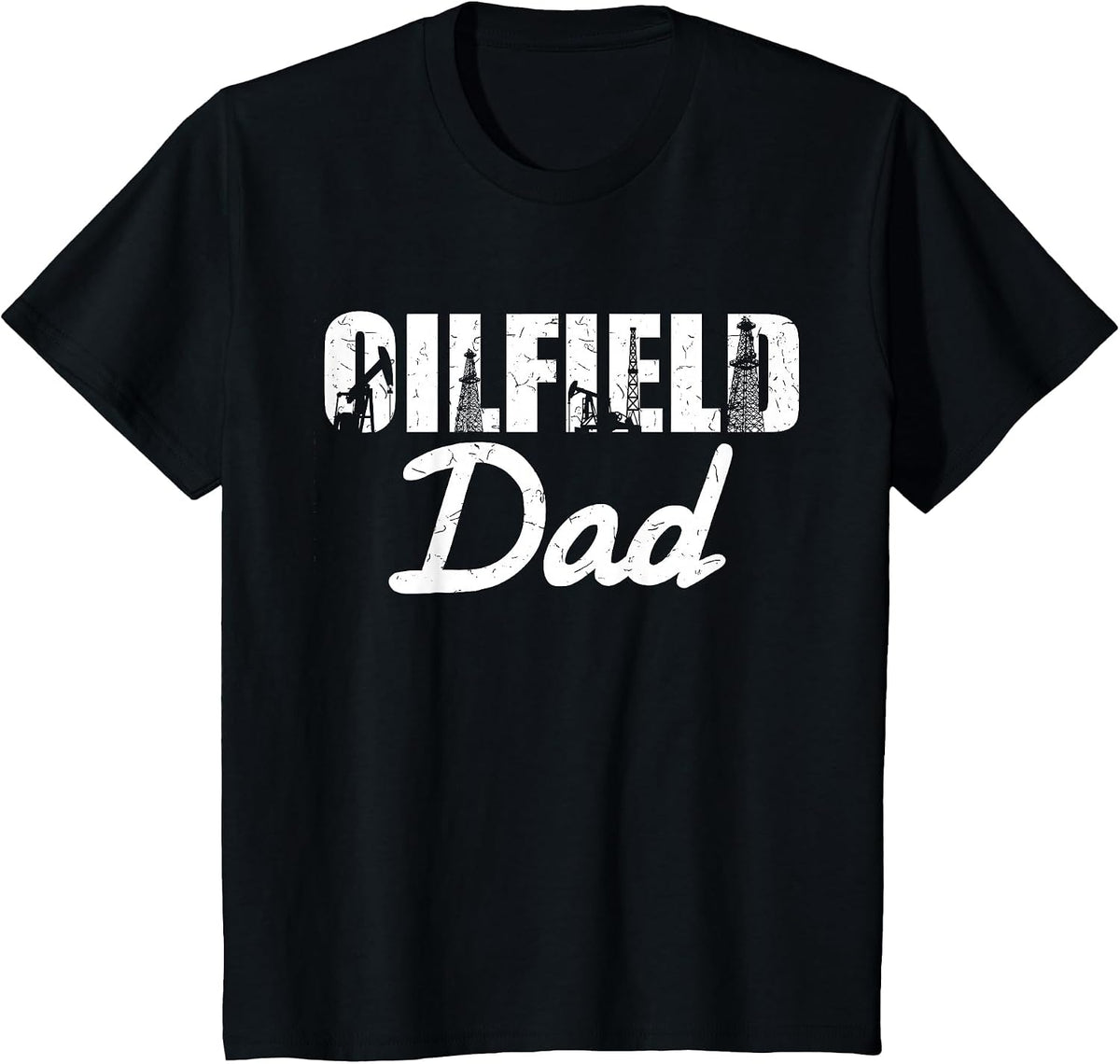 Roughneck Oilfield Dad T-Shirt - Black