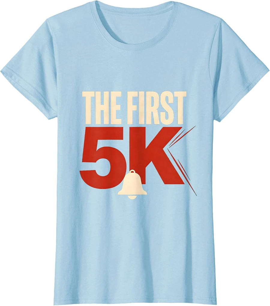 Women's The First 5K Funny Christmas Running Pun Runner Gift T-Shirt - Baby Blue