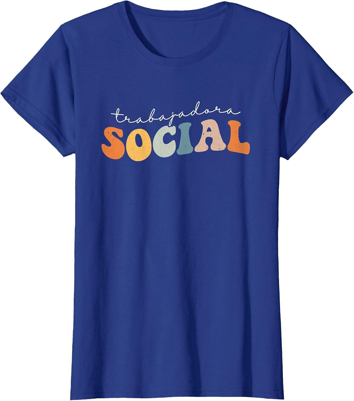 Trabajadora Social Latina Social Worker Spanish MSW Chingona T-Shirt - Royal Blue