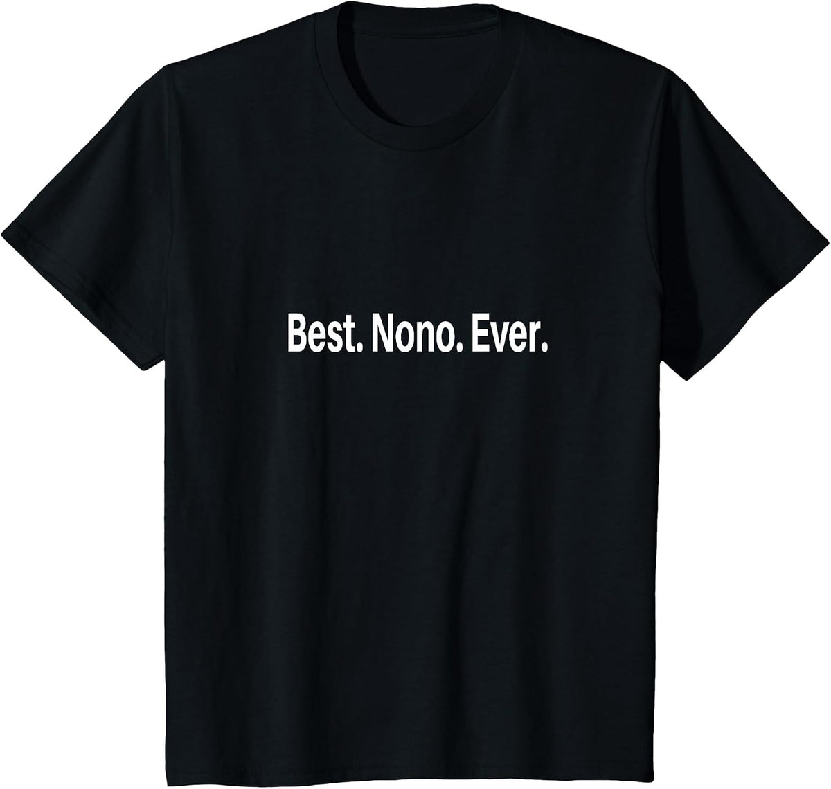 Best NONO Ever T-Shirt - Black