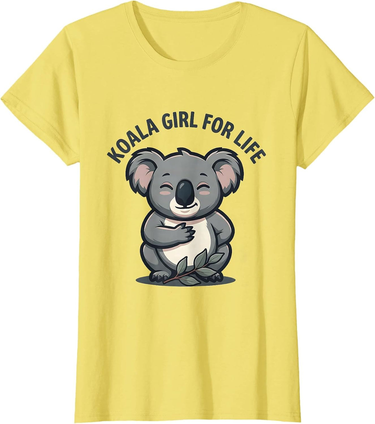 Koala Girl For Life Funny Koala Lover Animal Humor T-Shirt - Lemon Yellow