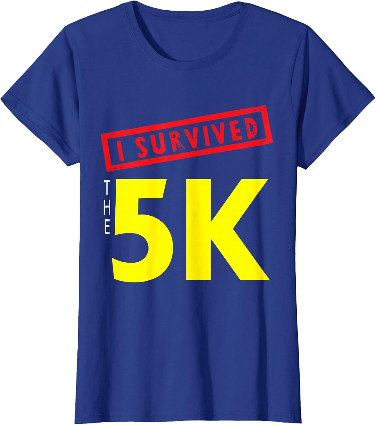 I Survived 5K Finisher First Time Running Runner Marathon T-Shirt - Royal Blue