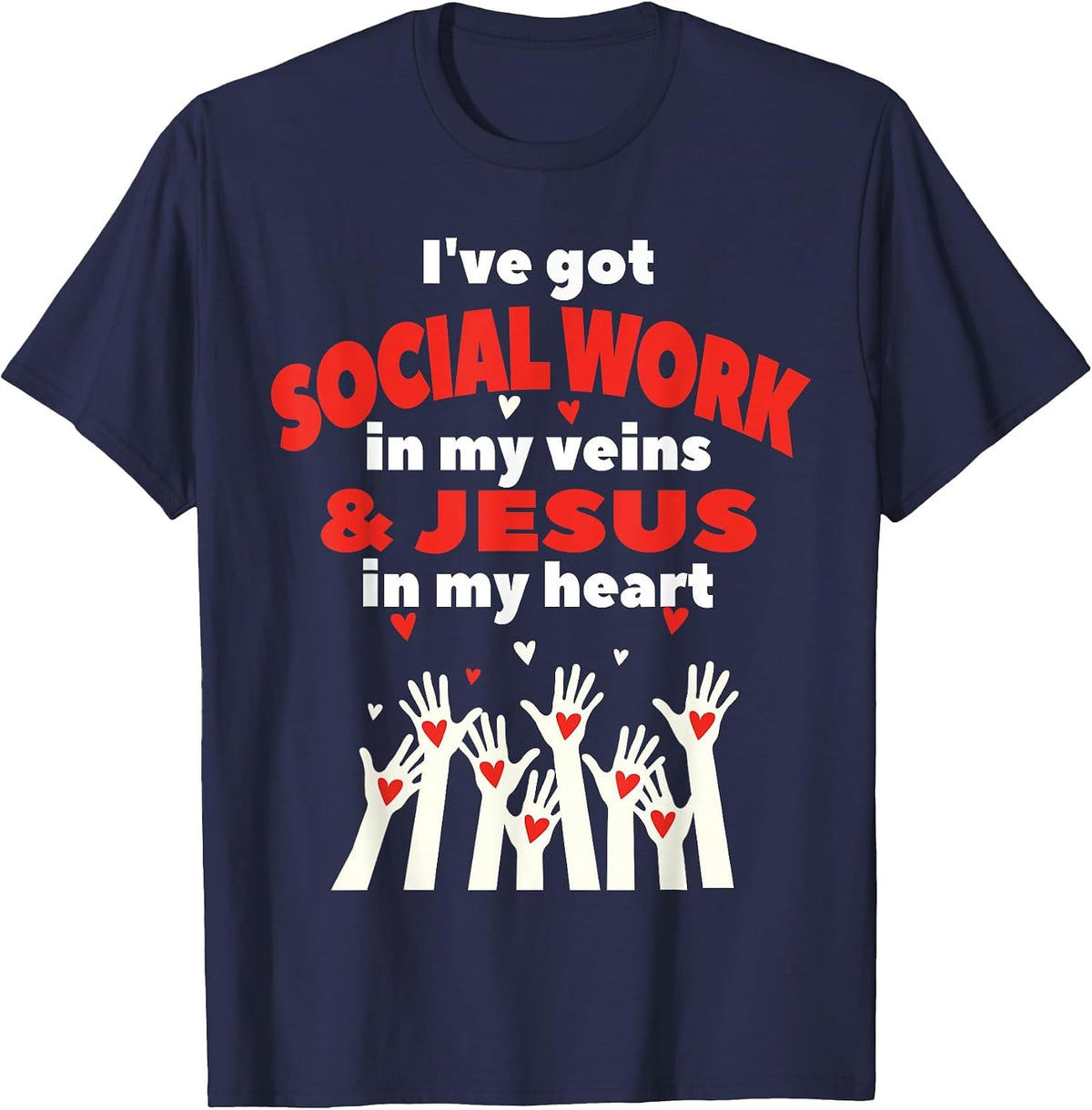Social Worker Christian Jesus MSW Student Work Masters Grad T-Shirt - Navy Blue