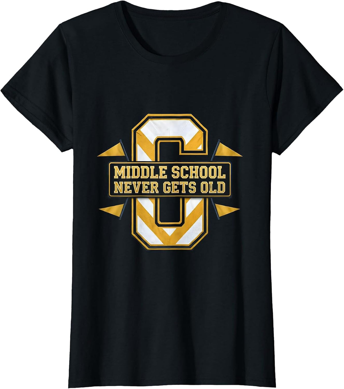 Middle School Never Gets Old 6th Grade Teacher T-Shirt - Black