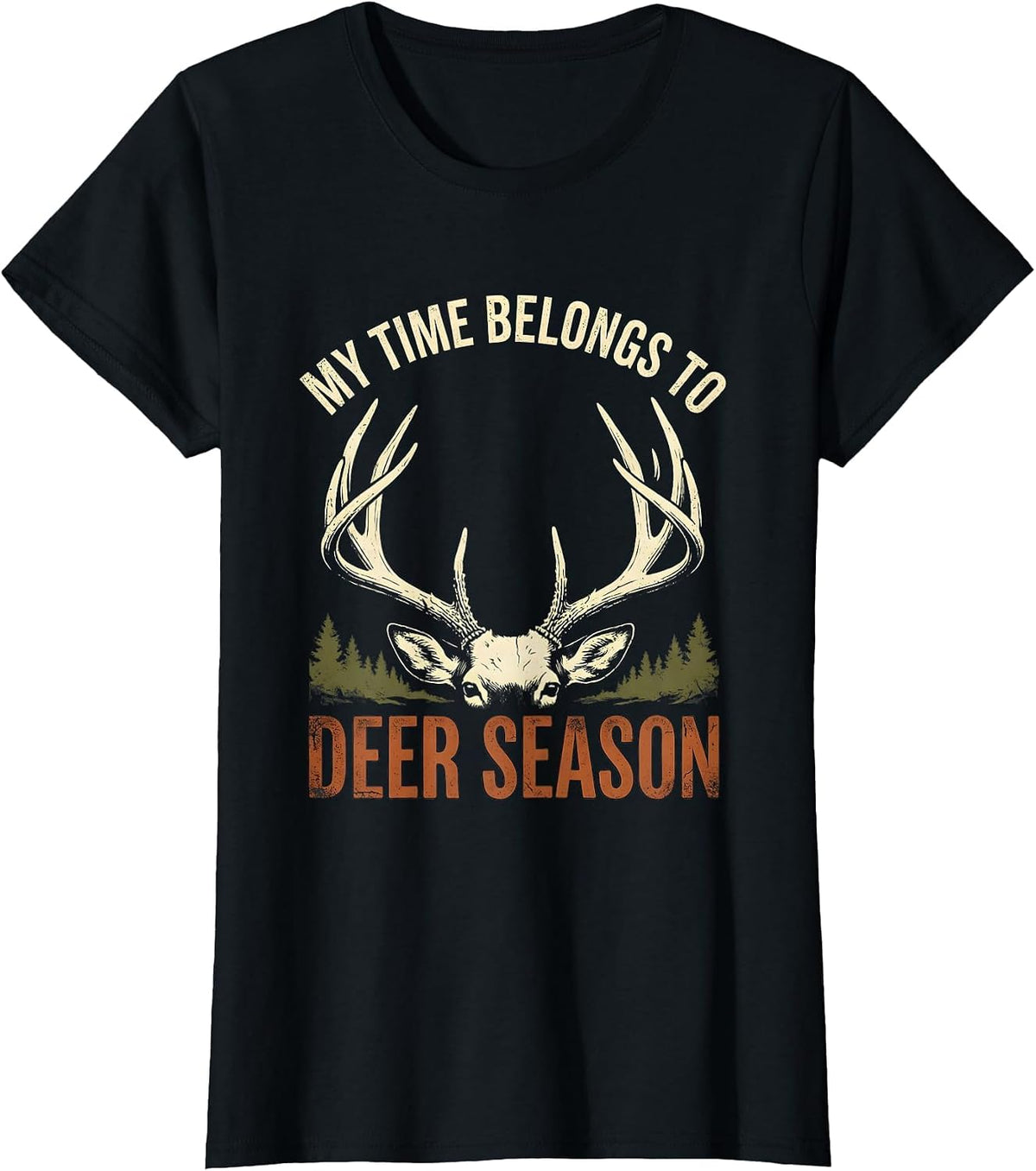 Women's My Time Belongs To Deer Season Distressed Funny Hunting Dad T-Shirt - Black